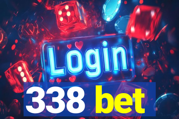 338 bet